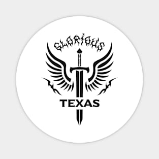 Glorious Texas Magnet